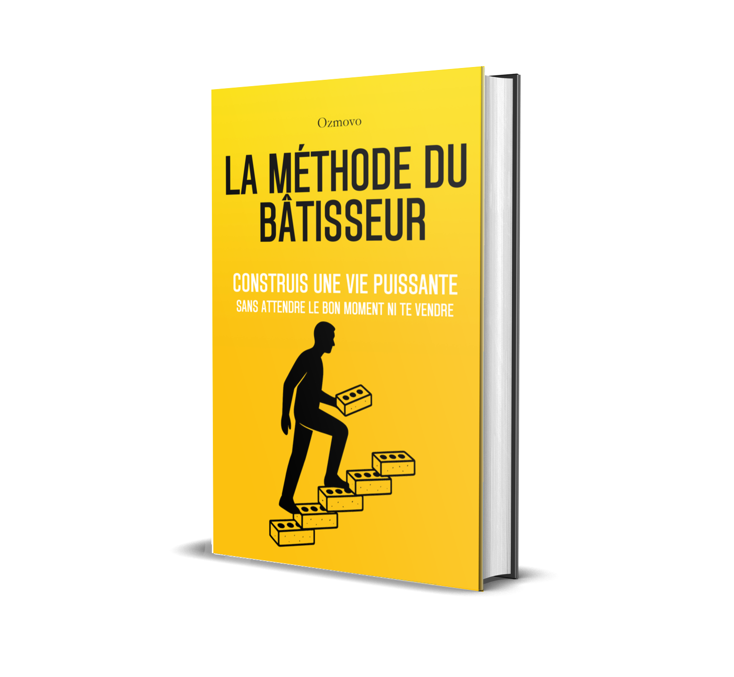 La Méthode du Bâtisseur